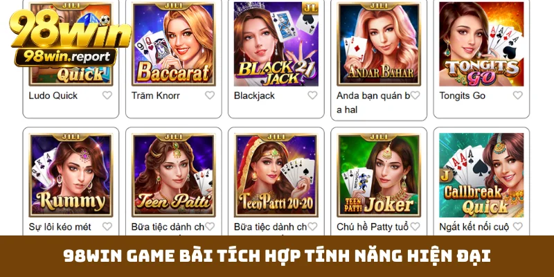 98WIN game bài tích hợp tính năng hiện đại