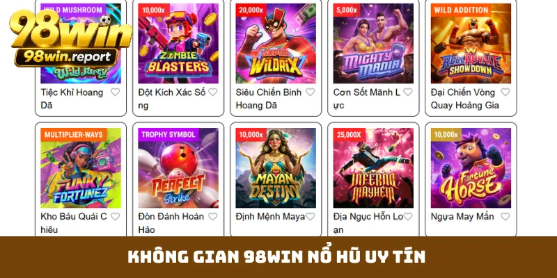 Không gian 98WIN nổ hũ uy tín